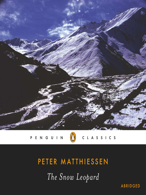 Title details for The Snow Leopard by Peter Matthiessen - Available